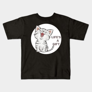 Life's a gift Kitty Cat Kids T-Shirt